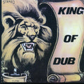 Sly & Robbie, King Tubby-  King Of Dub